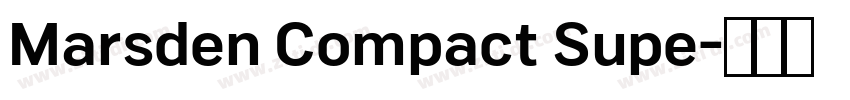 Marsden Compact Supe字体转换